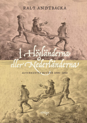 I Högländerna eller Nederländerna