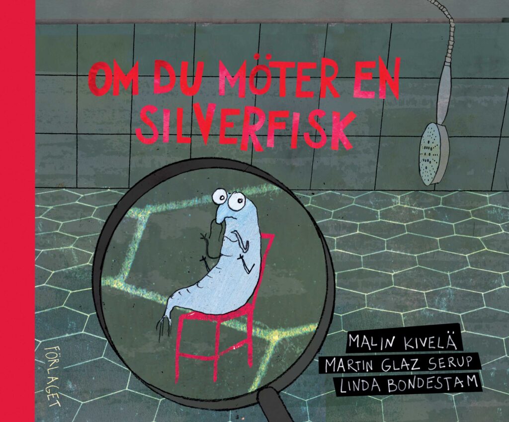 Om du möter en silverfisk-bokomslag. En silverfisk i ett förstoringsglas.
